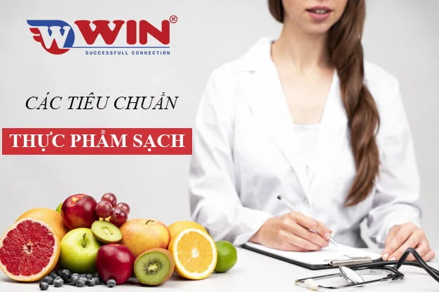 Các tiêu chuẩn của thực phẩm sạch