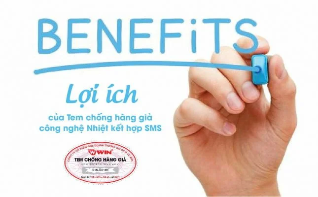 Lợi ích của tem công nghệ nhiệt kết hợp SMS
