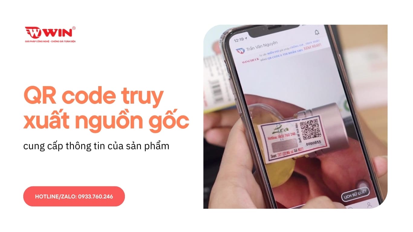 QR code truy xuất nguồn gốc cung cấp thông tin của sản phẩm