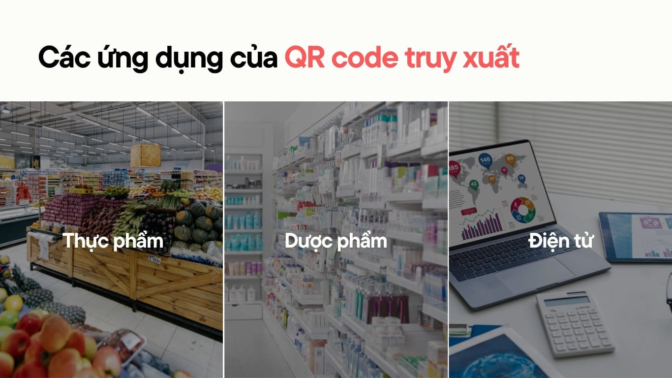 Các ứng dụng của QR code truy xuất nguồn gốc