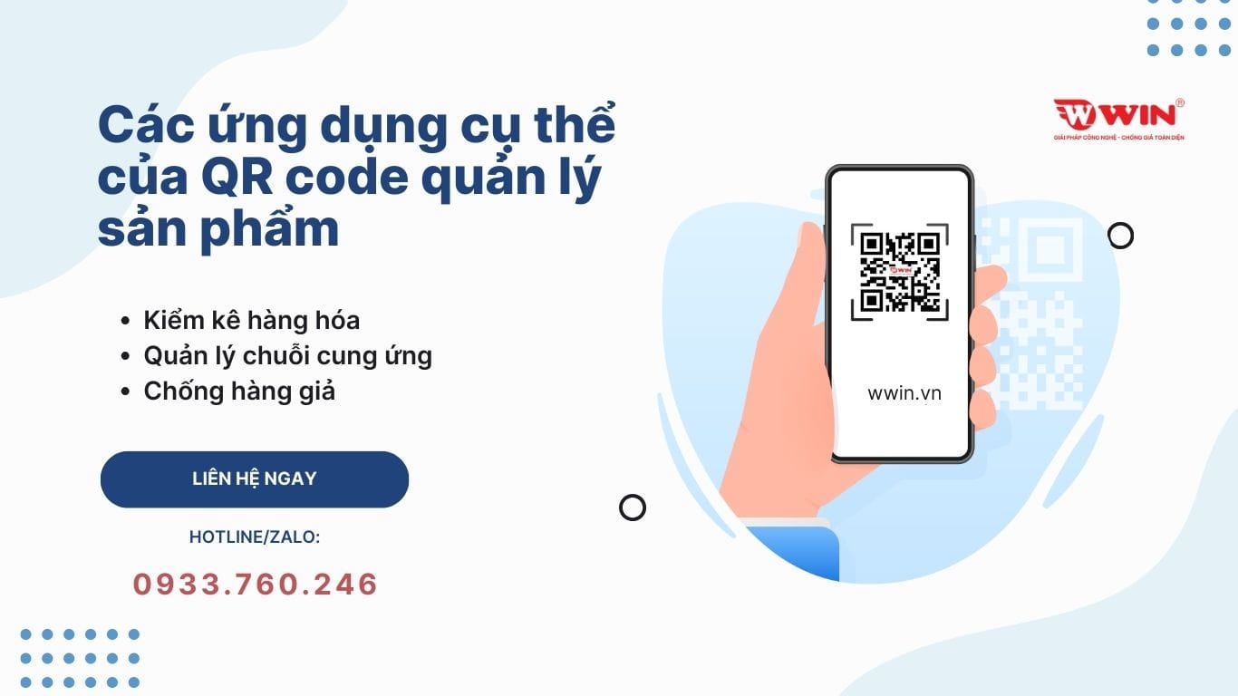 Các ứng dụng cụ thể của QR code quản lý sản phẩm