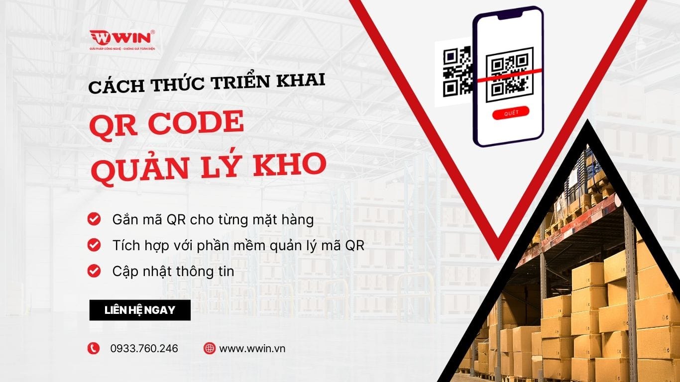 Cách thức triển khai QR code quản lý kho