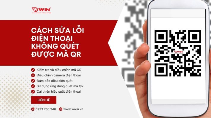Cách sửa lỗi điện thoại không quét được mã QR