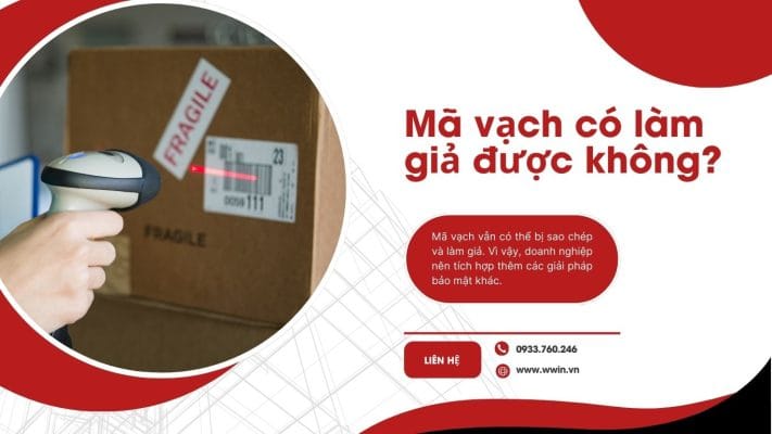 Mã vạch có làm giả được không?