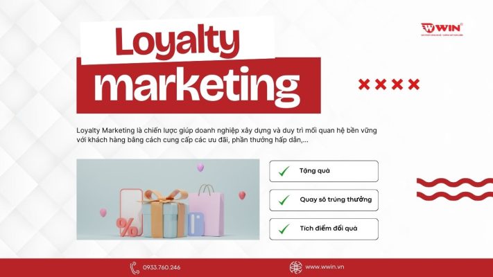 Loyalty Marketing là gì? 3 lý do doanh nghiệp nên triển khai