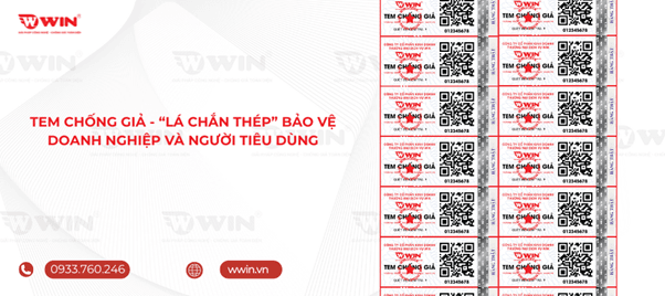 Tem chống hàng giả - lá chắn thép bảo về doanh nghiệp và người tiêu dùng