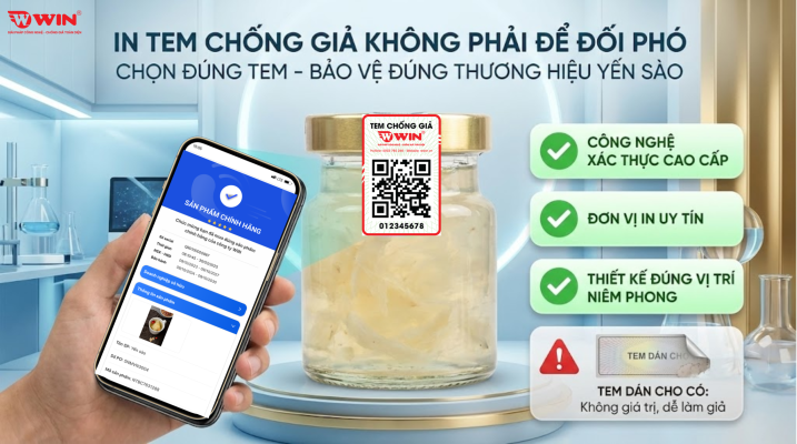Tem chống giả yến sào giúp cho doanh nghiệp bảo vệ thương hiệu an toàn  hơn