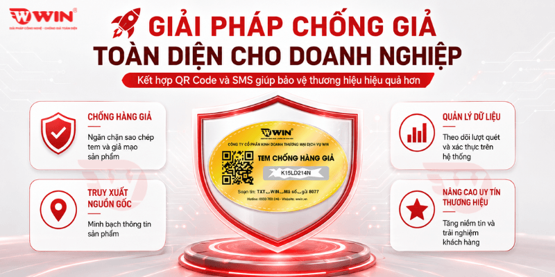 WIN - Đơn Vị In Tem Chống Hàng Giả QR Code Kết Hợp SMS Uy Tín